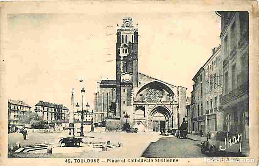 Postcards: France - 31 - Toulouse - Place et Cath&eacute;drale St-Etienne - Automobiles - Anim&eacute;e - CPA - Voir Scans Re