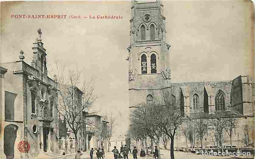 Cartoline: France - 30 - Pont Saint Esprit - La Cath&eacute;drale - Anim&eacute;e - CPA - Voir Scans Recto-Verso