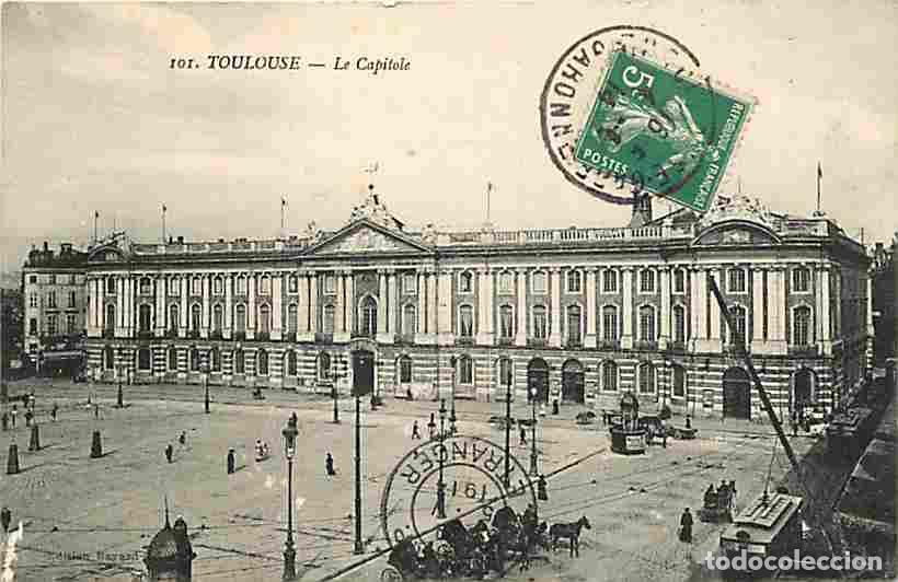 Cartoline: France - 31 - Toulouse - Le Capitole - Anim&eacute;e - Tramway - Oblit&eacute;ration ronde de 1914 - CPA - Voir Sc