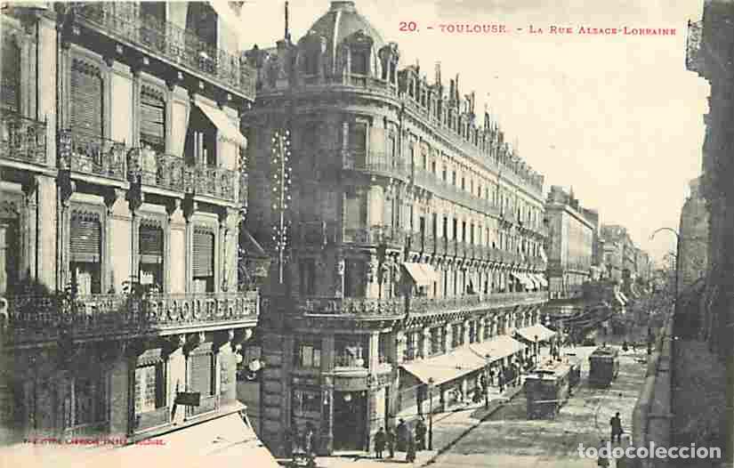 Cartoline: France - 31 - Toulouse - La Rue Alsace-Lorraine - Anim&eacute;e - Tramway - Correspondance - Voyag&eacute;e en 192