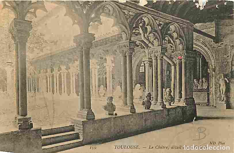 Cartoline: France - 31 - Toulouse - Le Cloitre - D&eacute;tail d'une Galerie - Etat abim&eacute;e en haut &agrave; droite - CPA - Vo