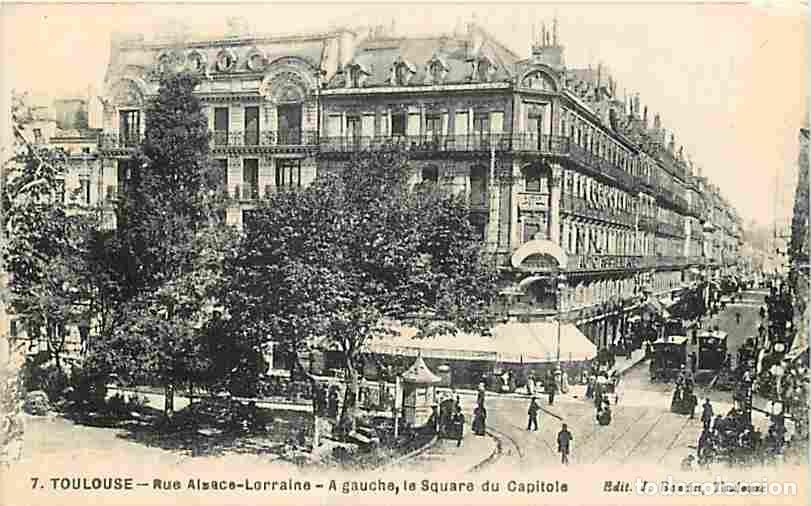 Cartoline: France - 31 - Toulouse - La Rue Alsace-Lorraine et le Square du Capitole - Anim&eacute;e - Correspondance -