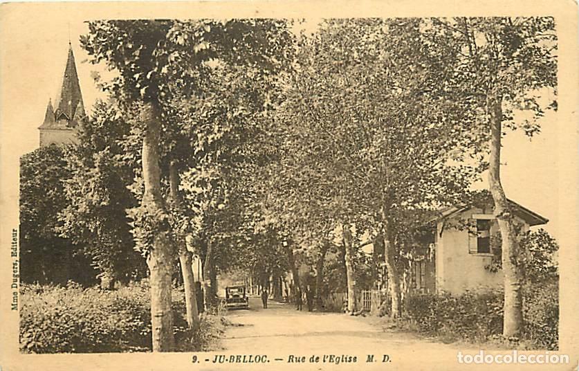 Cartoline: France - 32 - Ju-Belloc - Rue de l'Eglise - Anim&eacute;e - Automobiles - Correspondance - Voyag&eacute;e en 1940