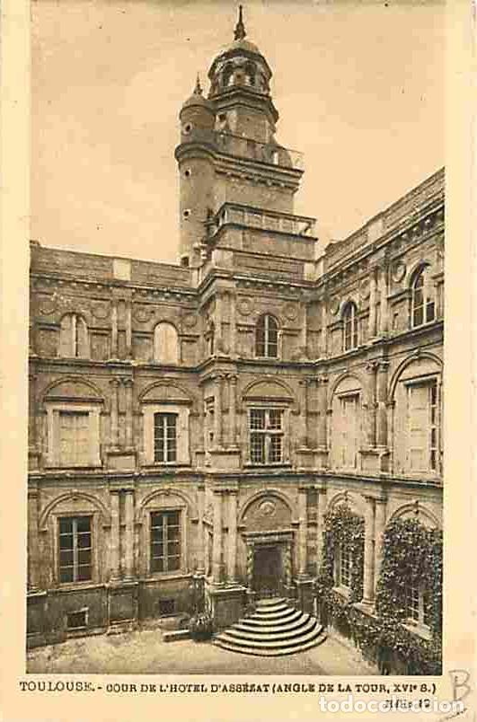 Postales: France - 31 - Toulouse - Cour de l'Hotel d'Ass&eacute;zat - Carte Neuve - CPA - Voir Scans Recto-Verso