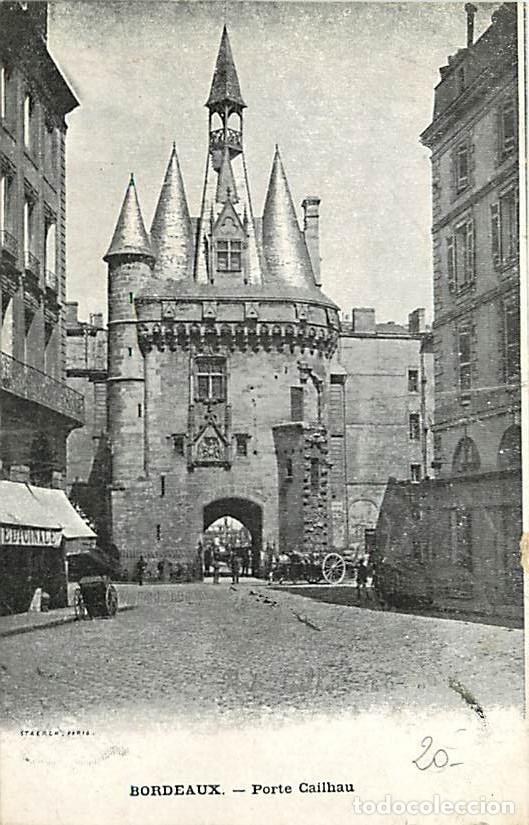 Postales: France - 33 - Bordeaux - Porte Cailhau - Anim&eacute;e - Publicit&eacute; Lait Appenzell au dos - CPA - Voir Scans