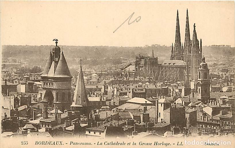 Postales: France - 33 - Bordeaux - Panorama - La Cath&eacute;drale et la Grosse Horloge - CPA - Voir Scans Recto-Vers