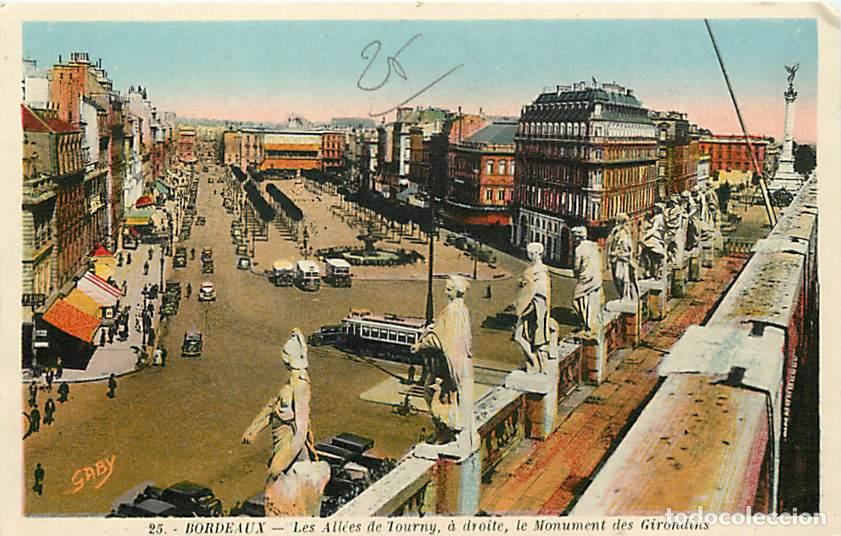 Postales: France - 33 - Bordeaux - Les All&eacute;es de Tourny - A droite le Monument des Girondins - Anim&eacute;e - Colori