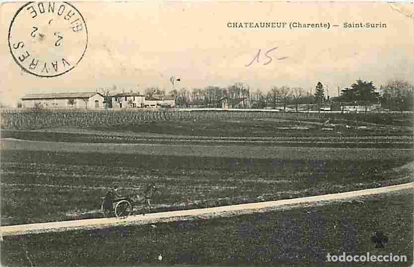 Postkarten: France - 16 - Chateauneuf sur Charente - Saint-Surin - Anim&eacute;e - Correspondance - Oblit&eacute;ration ronde