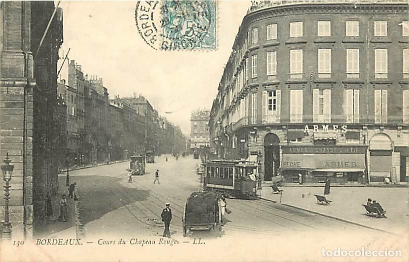 Postales: France - 33 - Bordeaux - Cours du Chapeau Rouge - Anim&eacute;e - Tramway - Oblit&eacute;ration ronde de 1908 - CP