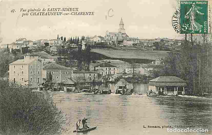 Postales: France - 16 - Chateauneuf sur Charente - Vue G&eacute;n&eacute;rale de Saint-Simeux - Anim&eacute;e - Oblit&eacute;ration ronde