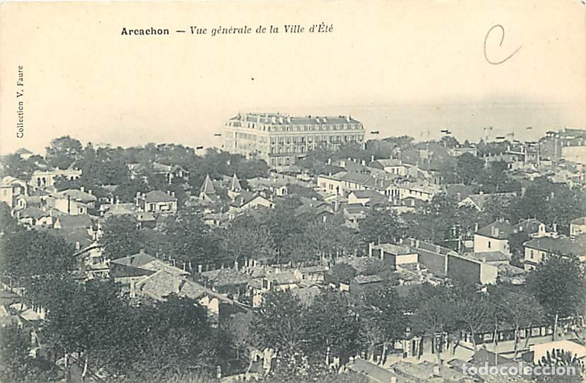 Postales: France - 33 - Arcachon - Vue g&eacute;n&eacute;rale de la Ville d'Et&eacute; - Pr&eacute;curseur - CPA - Voir Scans Recto-Verso