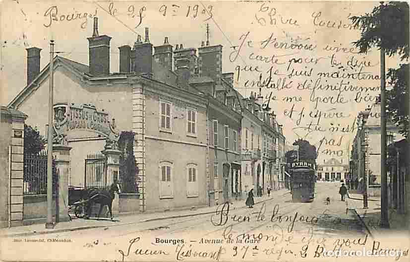 Postales: France - 18 - Bourges - Avenue de la Gare - Anim&eacute;e - Tramway - Pr&eacute;curseur - Oblit&eacute;ration ronde de 19