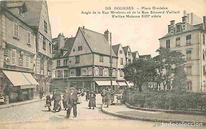 Cartoline: France - 18 - Bourges - Place Gordaine - Angle de la Rue Mirebeau et de la Rue Edouard-Vaillant - V