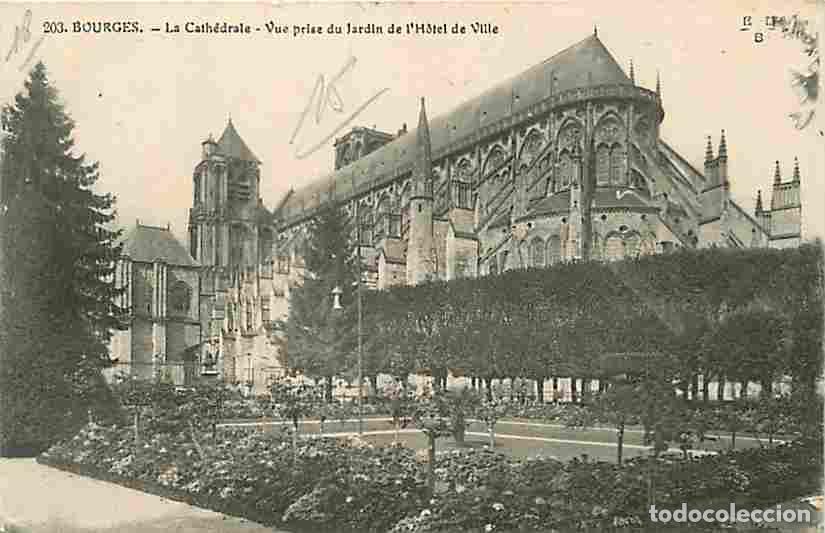Cartoline: France - 18 - Bourges - La Cath&eacute;drale - Vue prise du Jardin de l'Hotel de Ville - CPA - Voir Scans R