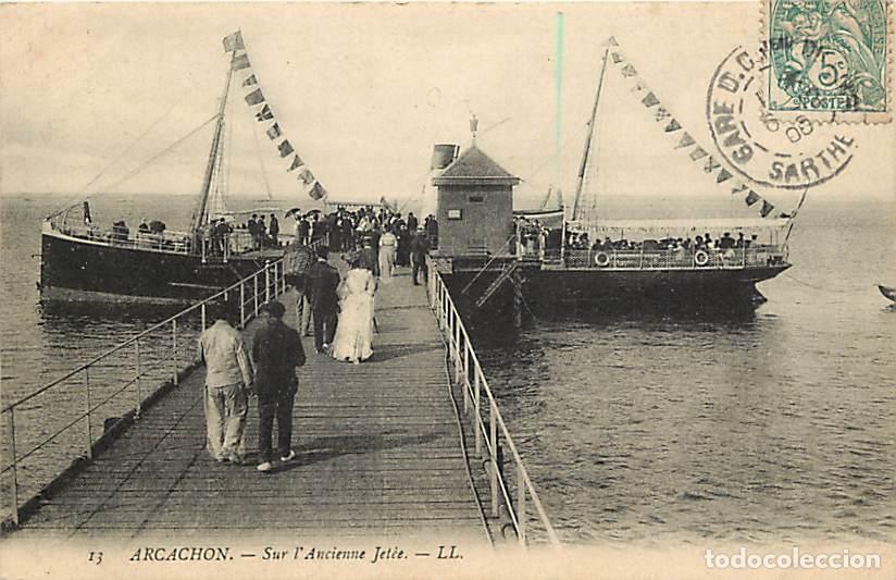 Cartoline: France - 33 - Arcachon - Sur l'ancienne Jet&eacute;e - Anim&eacute;e - Bateaux - Oblit&eacute;ration ronde de 1908 - CPA
