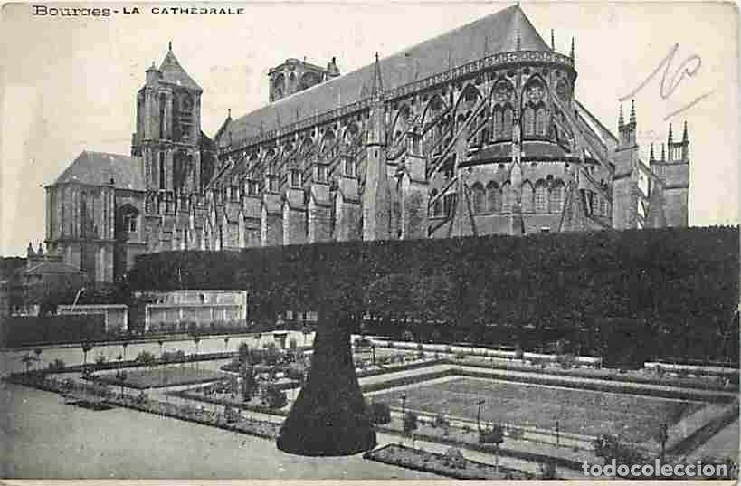 Postales: France - 18 - Bourges - La Cath&eacute;drale - CPA - Voir Scans Recto-Verso