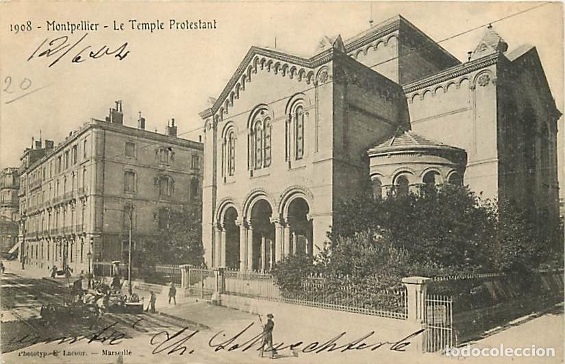 Postales: France - 34 - Montpellier - Le Temple Protestant - Anim&eacute;e - Pr&eacute;curseur - Oblit&eacute;ration ronde de 1904