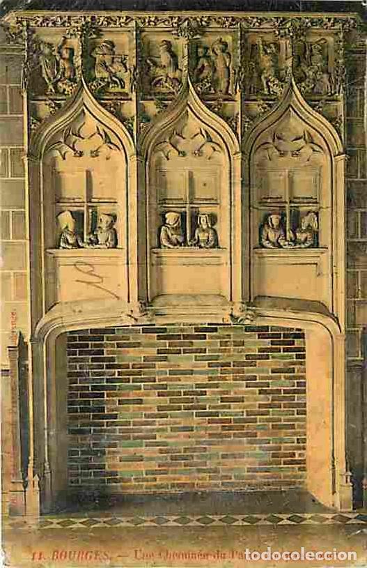 Postales: France - 18 - Bourges - Palais Jacques Coeur - Une chemin&eacute;e - Etat froissures - CPA - Voir Scans Rec