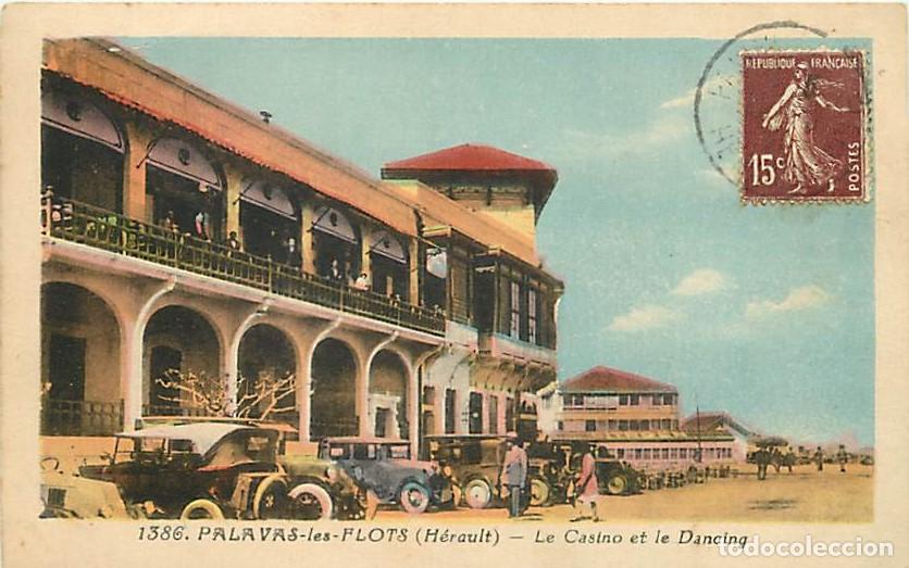 Postales: France - 34 - Palavas les Flots - Le Casino et le Dancing - Anim&eacute;e - Automobiles - Coloris&eacute;e - CPA -