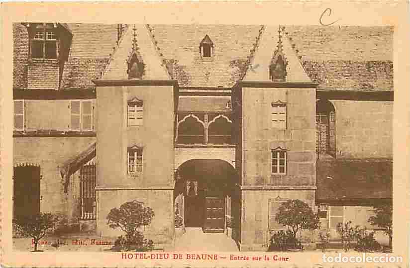 Postais: France - 21 - Beaune - Hotel Dieu - Entr&eacute;e de la Cour - Carte Neuve - CPA - Voir Scans Recto-Verso