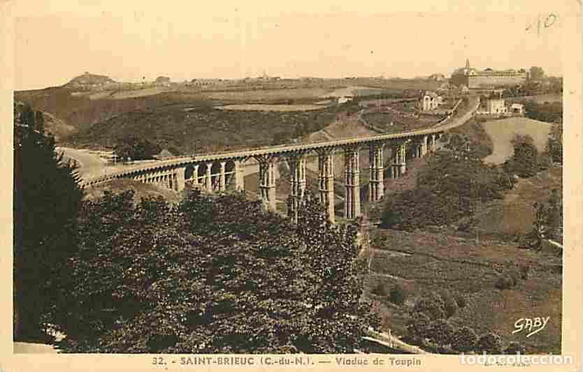 Postais: France - 22 - Saint Brieuc - Viaduc de Toupin - Carte Neuve - CPA - Voir Scans Recto-Verso