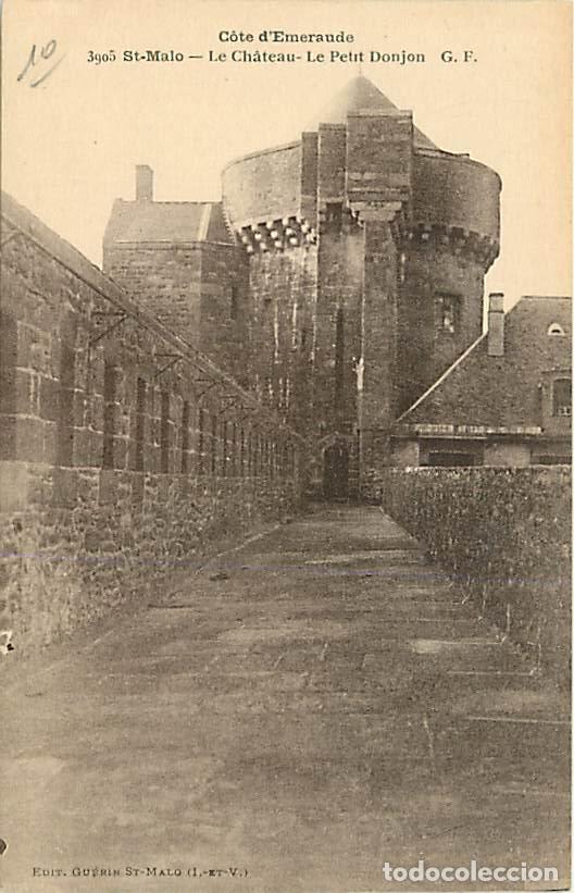 Postales: France - 35 - Saint Malo - Le Ch&acirc;teau- Le Petit Donjon - Carte Neuve - CPA - Voir Scans Recto-Verso