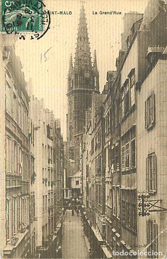 Postales: France - 35 - Saint Malo - La Grand'Rue - Anim&eacute;e - Oblit&eacute;ration ronde de 1909 - Etat pli visible - C
