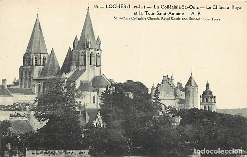 Cartes Postales: France - 37 - Loches - La Coll&eacute;giale St-Ours , Le Ch&acirc;teau Royal et la Tour Saint-Antoine - Carte Neu