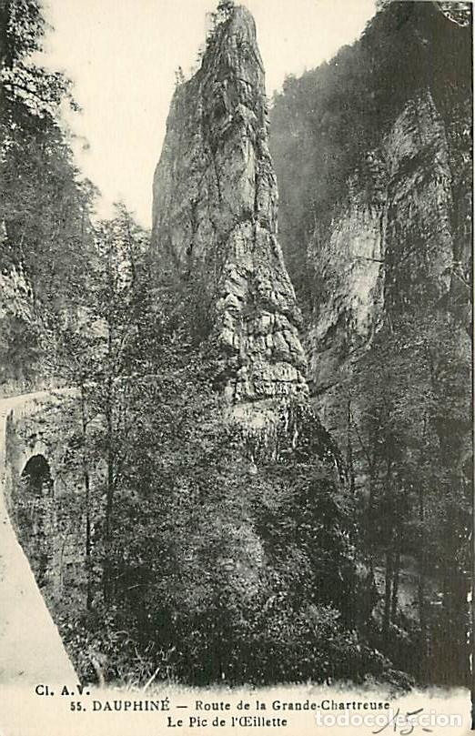 Postales: France - 38 - La Grande Chartreuse - Route de la Grande Chartreuse - Le Pic de l'Oeillette - Carte N