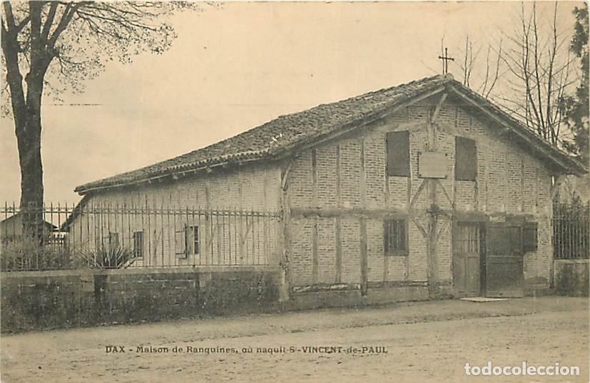 Postcards: France - 40 - Dax - Maison de Ranquines ou naquit Saint Vincent de Paul - CPA - Voir Scans Recto-Ver