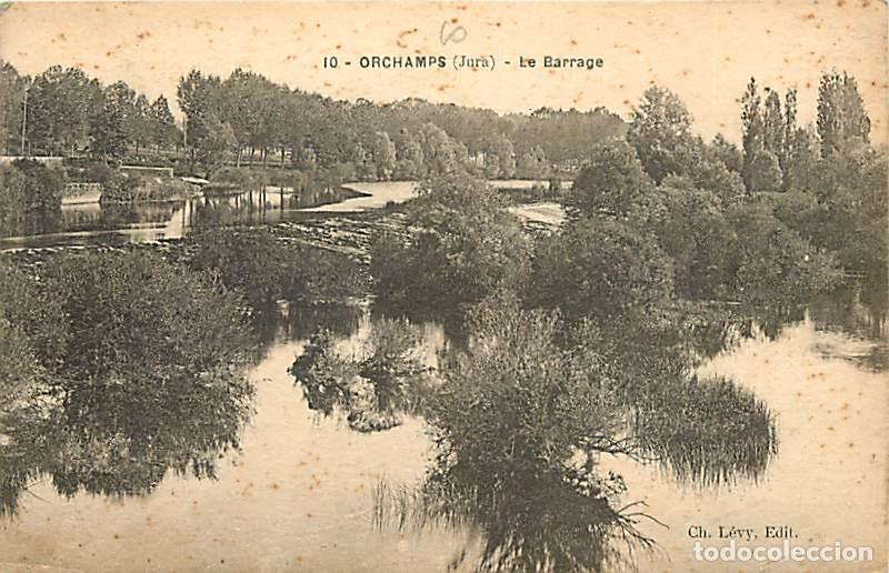 Postais: France - 39 - Orchamps - Le Barrage - Oblit&eacute;ration ronde de 1922 - CPA - Voir Scans Recto-Verso