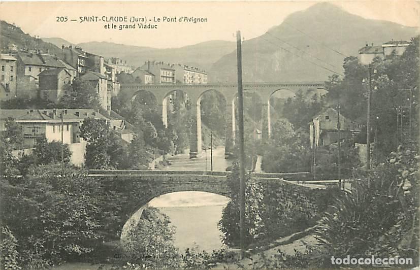 Postais: France - 39 - Saint Claude - Le Pont d'Avignon - Le Grand Viaduc - CPA - Voir Scans Recto-Verso
