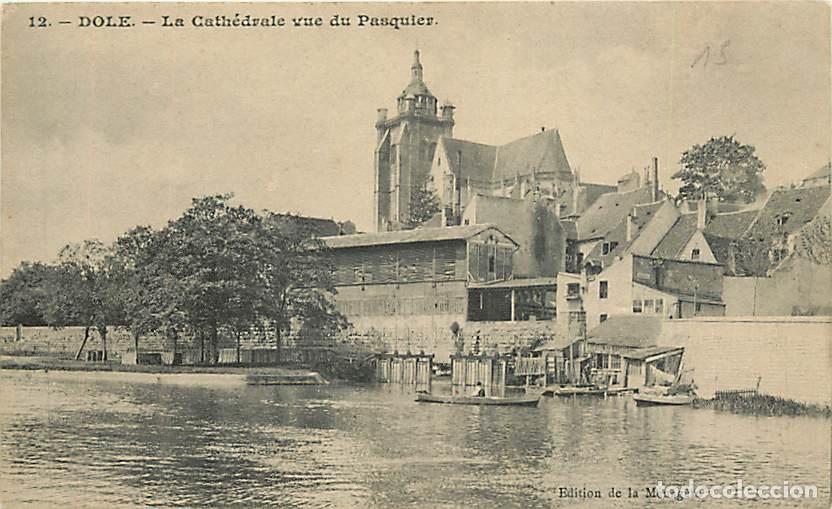 Postais: France - 39 - Dole - La Cath&eacute;drale vue du Pasquier - Anim&eacute;e - Canotage - CPA - Voir Scans Recto-Vers