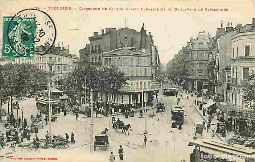 Postcards: France - 31 - Toulouse - Carrefour de la Rue Alsace Lorraine et du Boulevard de Strasbourg - Anim&eacute;e