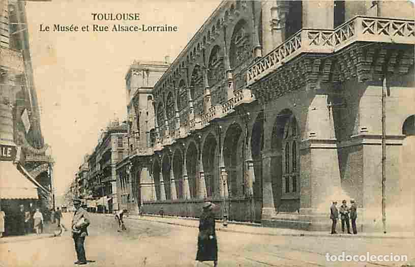 Postcards: France - 31 - Toulouse - Le Mus&eacute;e et Rue Alsace-Lorraine - Anim&eacute;e - Publicit&eacute; au Dos Chaudronnerie C