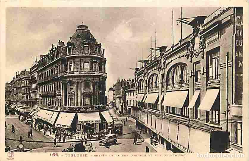 Postcards: France - 31 - Toulouse - Entr&eacute;e de la Rue d'Alsace et Rue de R&eacute;musat - Anim&eacute;e - Automobiles - Carte