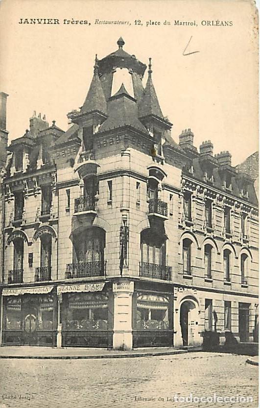 Postcards: France - 45 - Orl&eacute;ans - Janvier Fr&egrave;res , Restaurateurs , 12 Place du Martroi - Etat coin sup&eacute;rieur d