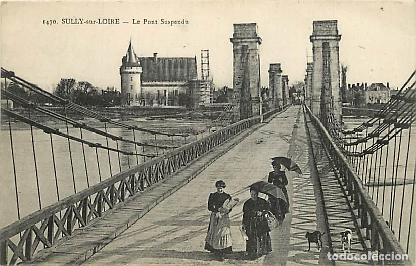 Postcards: France - 45 - Sully sur Loire - Le Pont Suspendu - Anim&eacute;e - Oblit&eacute;ration ronde de 1918 - CPA - Voir