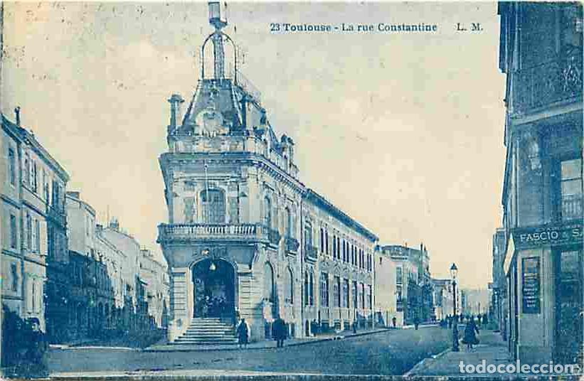Postcards: France - 31 - Toulouse - La Rue Constantine - Anim&eacute;e - Oblit&eacute;ration ronde de 1924 - CPA - Voir Scans