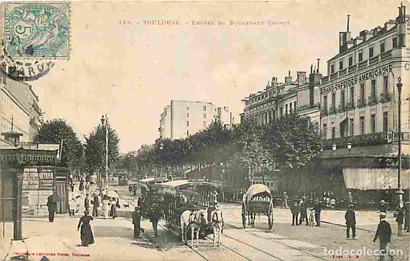 Postales: France - 31 - Toulouse - Entr&eacute;e du Boulevard Carnot - Anim&eacute;e - CPA - Voir Scans Recto-Verso