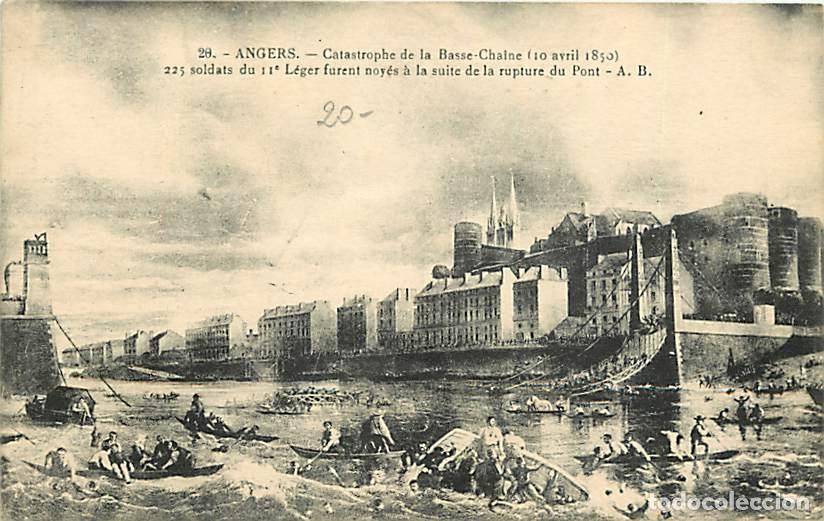 Postales: France - 49 - Angers - Catastrophe de la Basse-Cha&icirc;ne - 225 soldats du 11e L&eacute;ger furent noy&eacute;s &agrave; la s