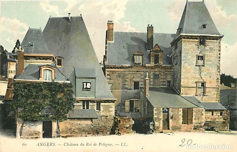 Postales: France - 49 - Angers - Ch&acirc;teau du Roi de Pologne - Coloris&eacute;e - CPA - Voir Scans Recto-Verso
