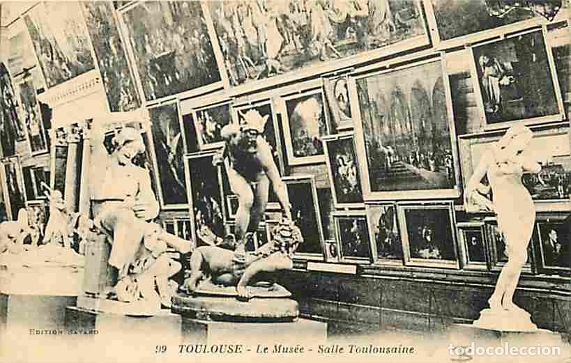 Postales: France - 31 - Toulouse - Le Mus&eacute;e - Salle Toulousaine - Peintures - Sculptures - Oblit&eacute;ration ronde