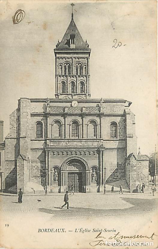 Cartoline: France - 33 - Bordeaux - Eglise Saint Seurin - Anim&eacute;e - Pr&eacute;curseur - Oblit&eacute;ration ronde de 1904 - CP