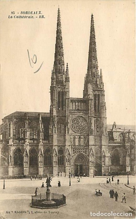 Cartoline: France - 33 - Bordeaux - La Cath&eacute;drale - Anim&eacute;e - CPA - Voir Scans Recto-Verso