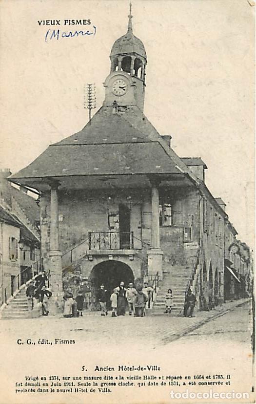 Postales: France - 51 - Fismes - Ancien H&ocirc;tel-de-Ville - Correspondance - Voyag&eacute;e en 1912 - CPA - Voir Scans R