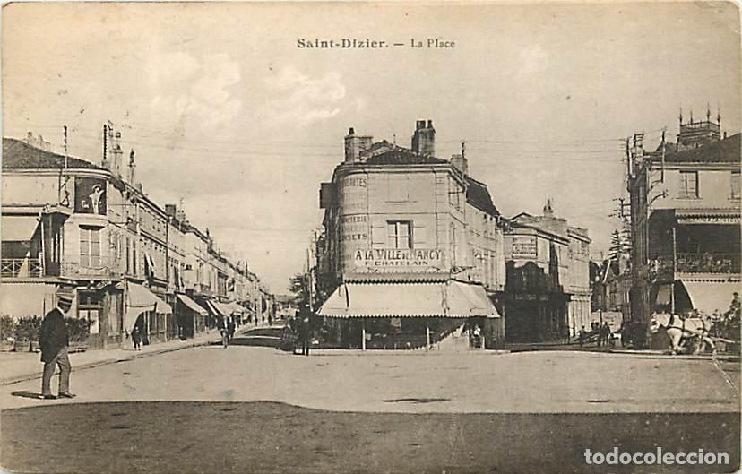 Postales: France - 52 - Saint Dizier - La Place - Anim&eacute;e - CPA - Voir Scans Recto-Verso