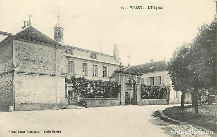 Postales: France - 52 - Wassy - L'Hopital - CPA - Voir Scans Recto-Verso