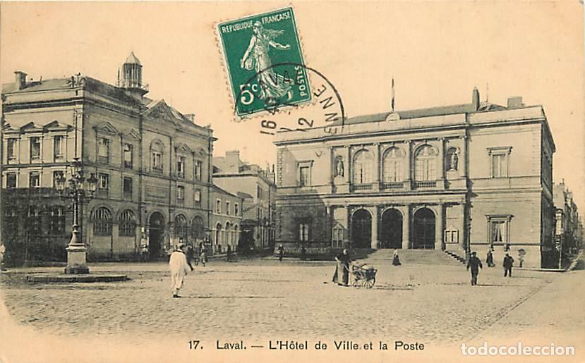 Cartoline: France - 53 - Laval - L'H&ocirc;tel de Ville.et la Poste - Anim&eacute;e - Oblit&eacute;ration ronde de 1912 - CPA - Voi