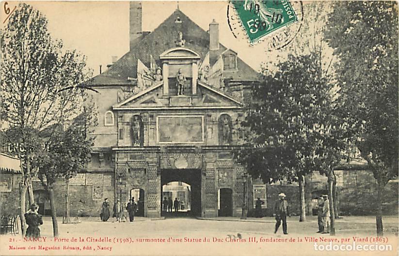 Postales: France - 54 - Nancy - Porte de la Citadelle (1598), surmont&eacute;e d'une statue du Duc Charles III, fonda